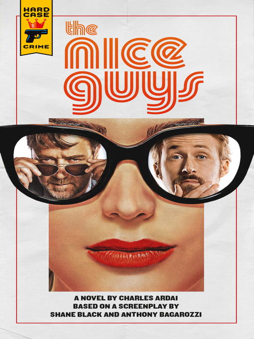 Title details for The Nice Guys by Charles Ardai - Available